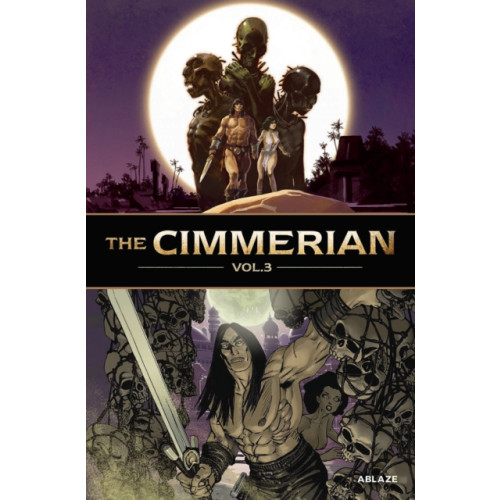 Ablaze, LLC The Cimmerian Vol 3 (inbunden, eng)