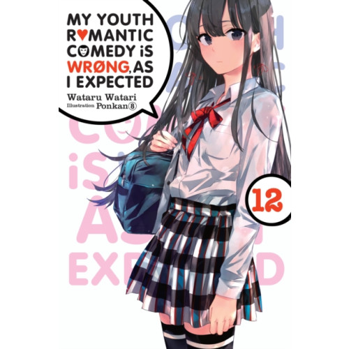 Little, Brown & Company My Youth Romantic Comedy Is Wrong, As I Expected, Vol. 12 (light novel) (häftad, eng)