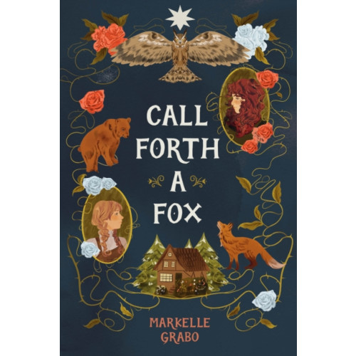 Page Street Publishing Co. Call Forth a Fox (inbunden, eng)