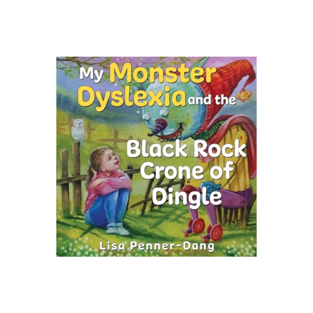 Produktbild för My Monster dyslexia and the Black Rock Crone of Dingle (häftad, eng)