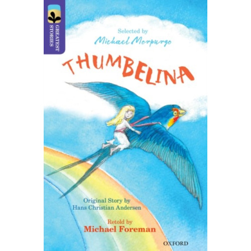 Oxford University Press Oxford Reading Tree TreeTops Greatest Stories: Oxford Level 11: Thumbelina (häftad, eng)