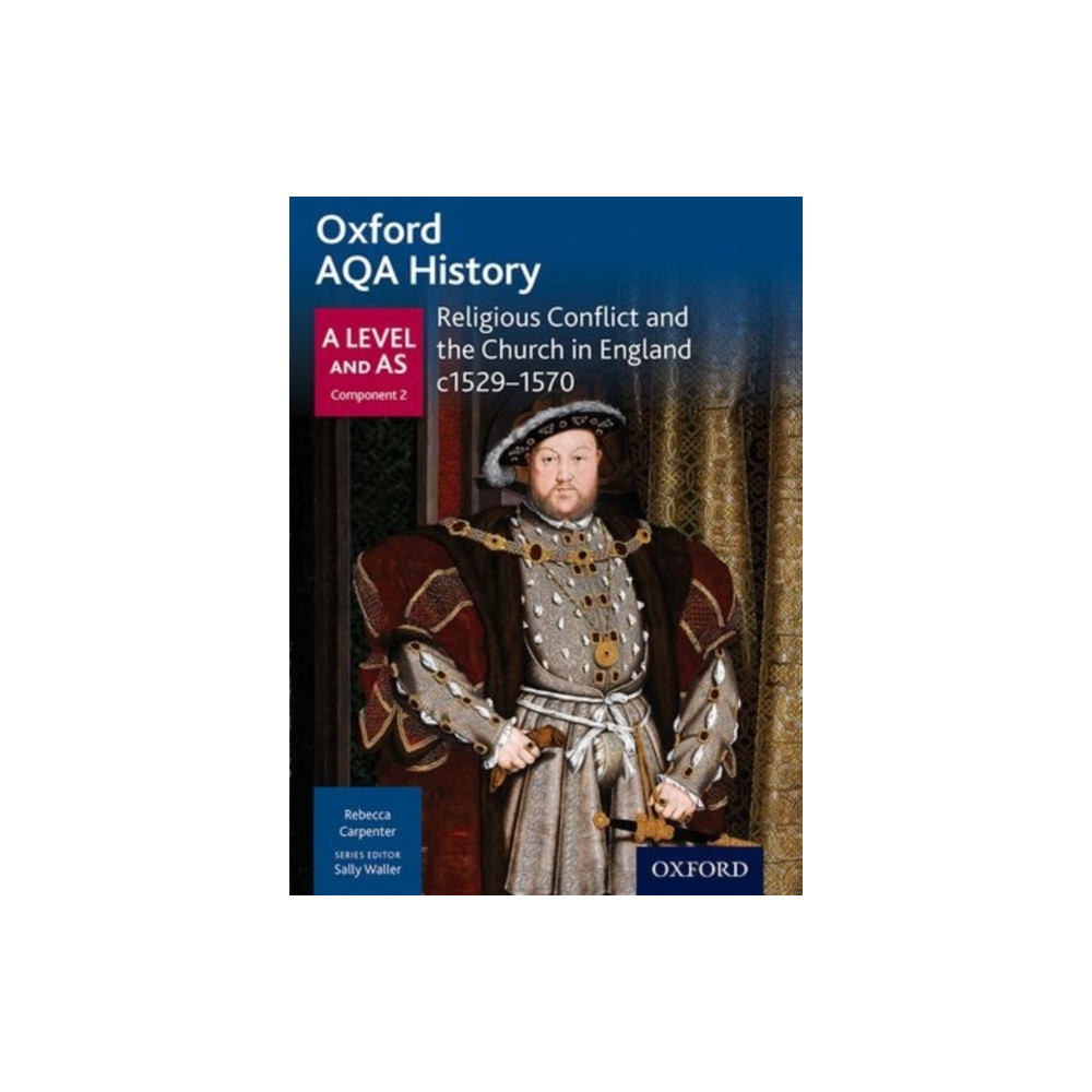 Produktbild för Oxford AQA History for A Level: Religious Conflict and the Church in England c1529-c1570 (häftad, eng)