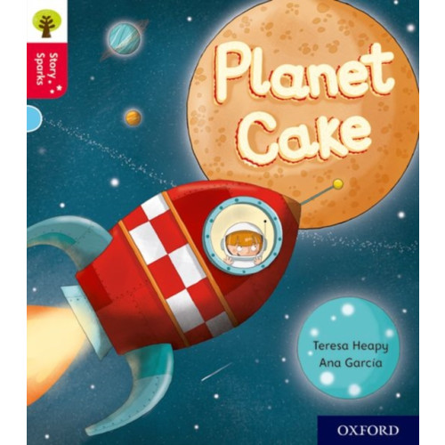 Oxford University Press Oxford Reading Tree Story Sparks: Oxford Level 4: Planet Cake (häftad, eng)