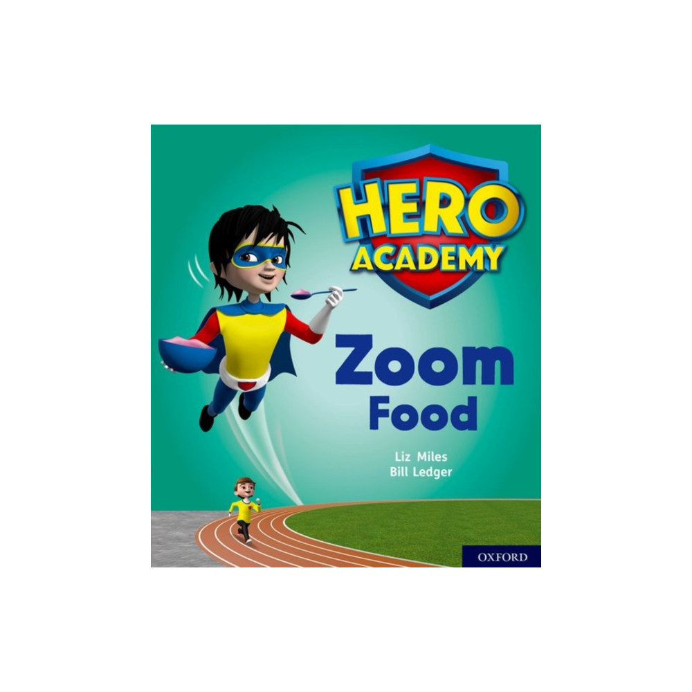 Produktbild för Hero Academy: Oxford Level 3, Yellow Book Band: Zoom Food (häftad, eng)