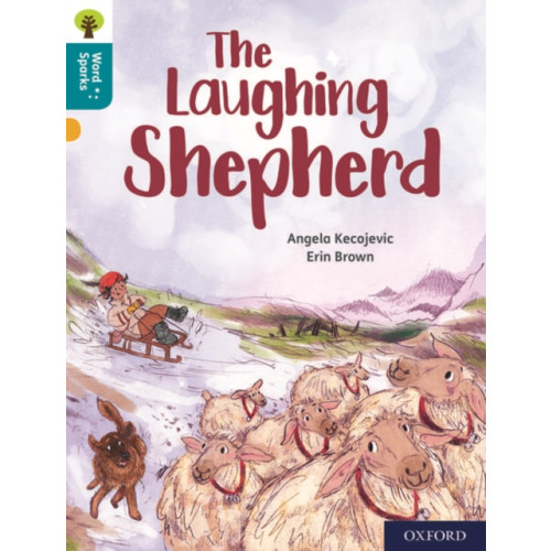Oxford University Press Oxford Reading Tree Word Sparks: Level 9: The Laughing Shepherd (häftad, eng)