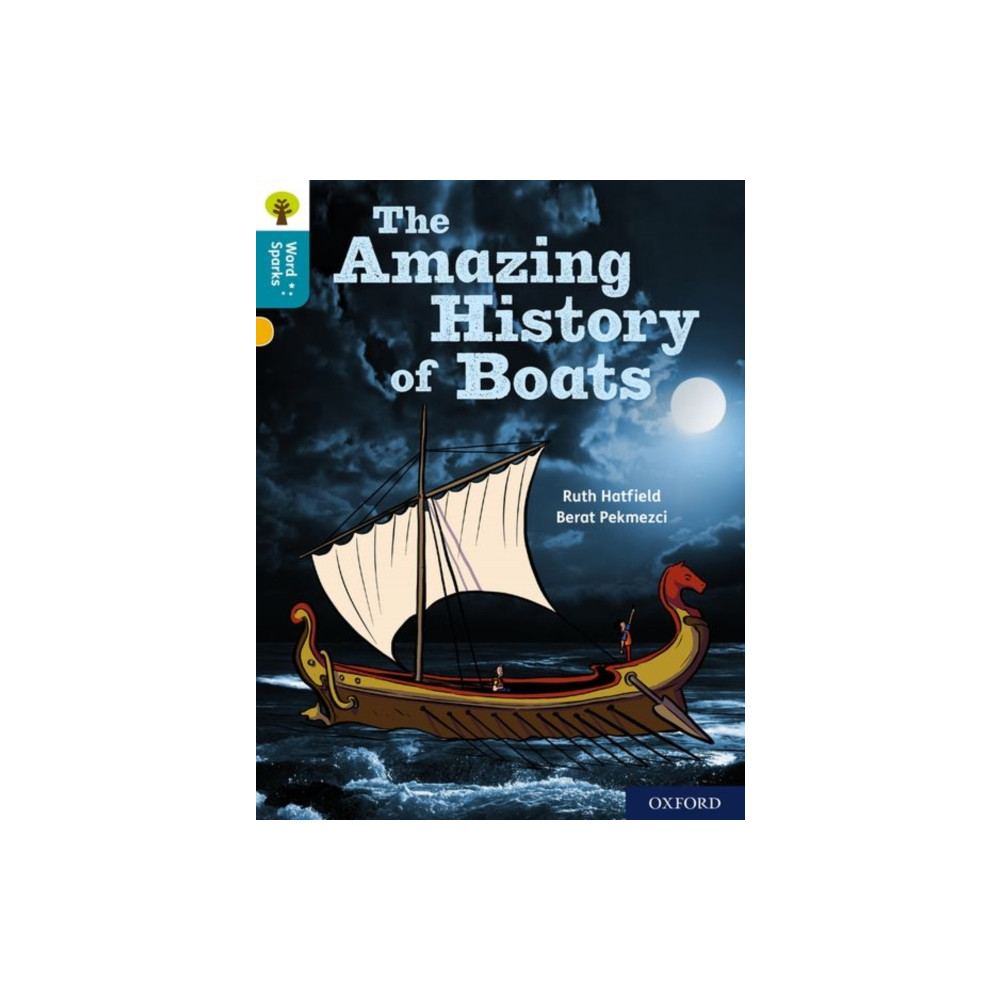 Produktbild för Oxford Reading Tree Word Sparks: Level 9: The Amazing History of Boats (häftad, eng)