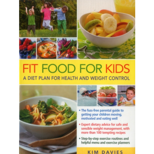 Anness publishing Fit Food for Kids (häftad, eng)