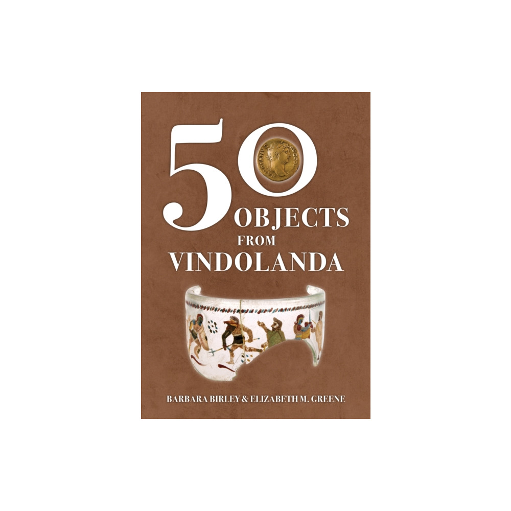 Produktbild för 50 Objects from Vindolanda (häftad, eng)