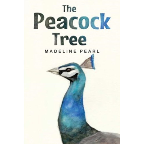 Pegasus Elliot Mackenzie Publishers The Peacock Tree (häftad, eng)