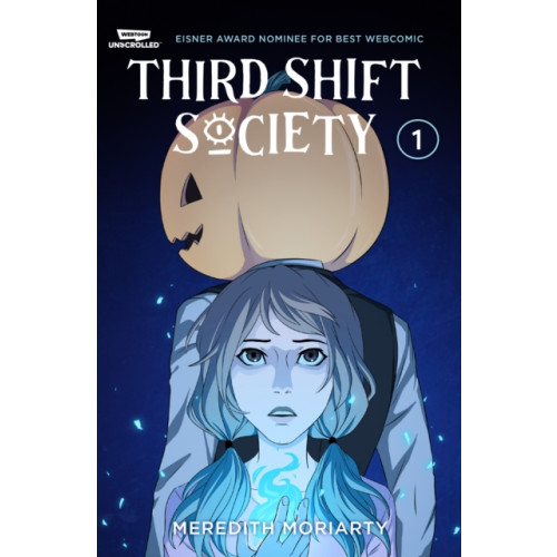Webtoon Unscrolled Third Shift Society Volume One (häftad, eng)