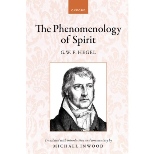 Oxford University Press Hegel: The Phenomenology of Spirit (häftad, eng)