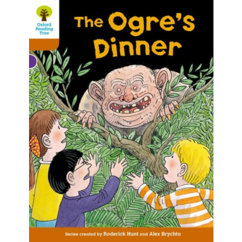 Oxford University Press Oxford Reading Tree Biff, Chip and Kipper Stories Decode and Develop: Level 8: The Ogre's Dinner (häftad, eng)