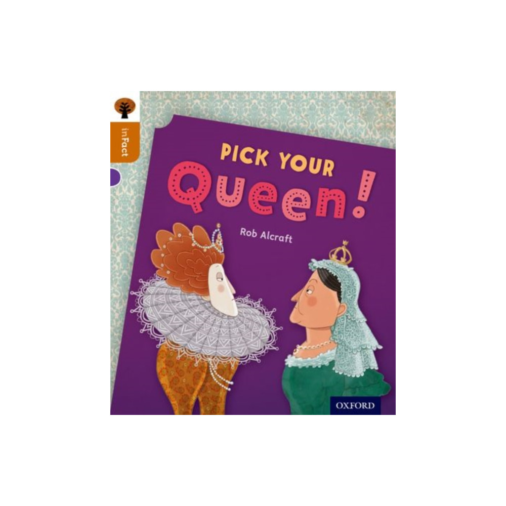 Produktbild för Oxford Reading Tree inFact: Level 8: Pick Your Queen! (häftad, eng)