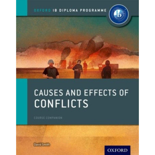 Oxford University Press Oxford IB Diploma Programme: Causes and Effects of 20th Century Wars Course Companion (häftad, eng)