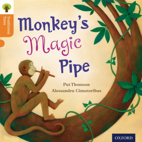 Oxford University Press Oxford Reading Tree Traditional Tales: Level 6: Monkey's Magic Pipe (häftad, eng)