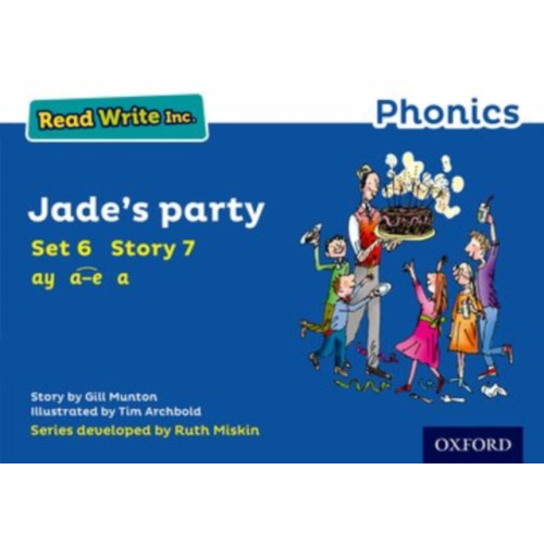 Oxford University Press Read Write Inc. Phonics: Jade's Party (Blue Set 6 Storybook 7) (häftad, eng)