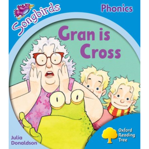 Oxford University Press Oxford Reading Tree Songbirds Phonics: Level 3: Gran is Cross (häftad, eng)