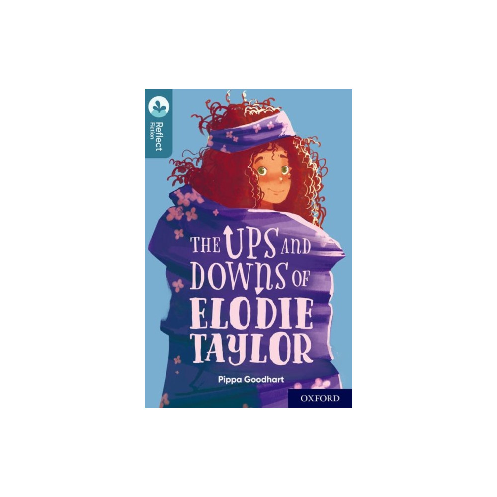 Produktbild för Oxford Reading Tree TreeTops Reflect: Oxford Level 19: The Ups and Downs of Elodie Taylor (häftad, eng)