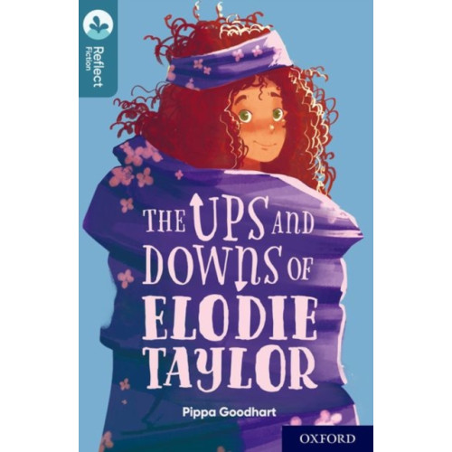 Oxford University Press Oxford Reading Tree TreeTops Reflect: Oxford Level 19: The Ups and Downs of Elodie Taylor (häftad, eng)