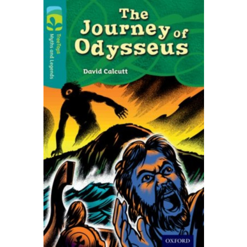 Oxford University Press Oxford Reading Tree TreeTops Myths and Legends: Level 16: The Journey Of Odysseus (häftad, eng)