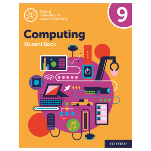 Oxford University Press Oxford International Computing: Oxford International Computing Student Book 9 (häftad, eng)