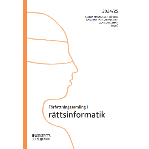 Norstedts Juridik Författningssamling i rättsinformatik : 2024/25 (häftad)