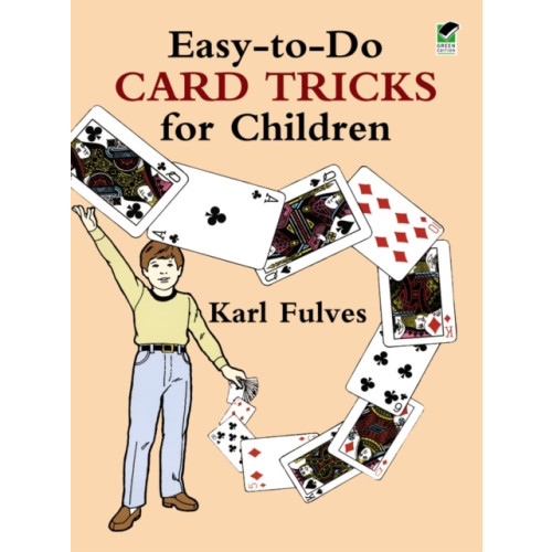 Dover publications inc. Easy to Do Card Tricks for Children (häftad, eng)