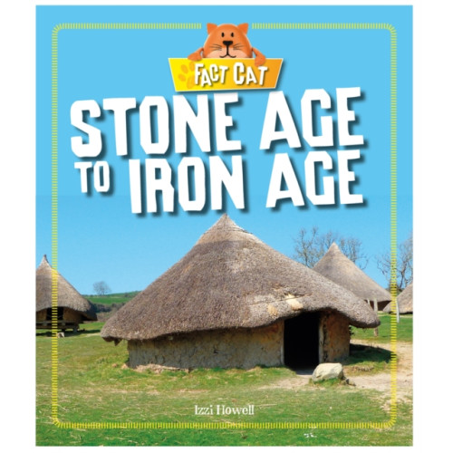 Hachette Children's Group Fact Cat: History: Early Britons: Stone Age to Iron Age (häftad, eng)