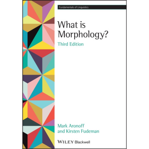 John Wiley And Sons Ltd What is Morphology? (häftad, eng)