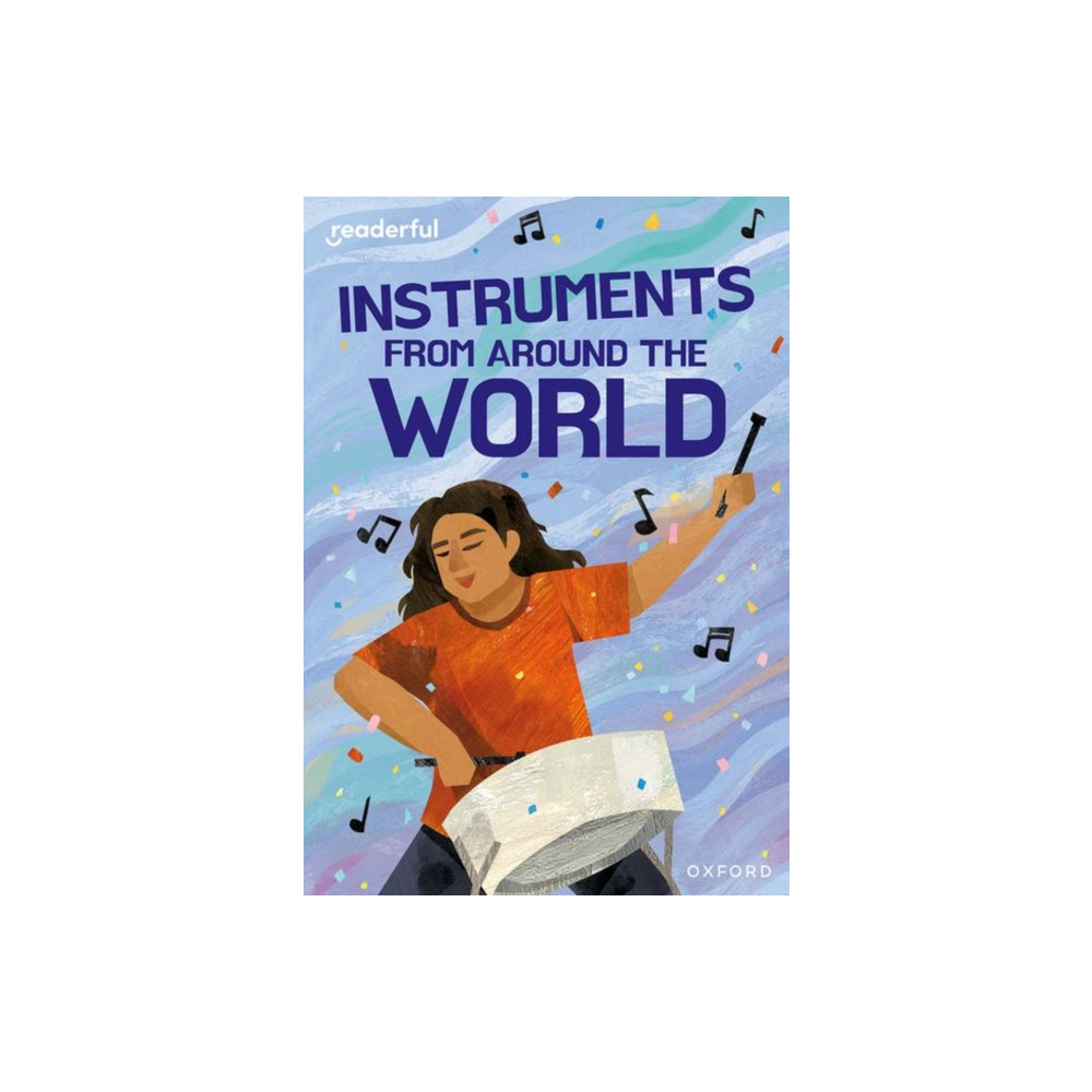 Produktbild för Readerful Rise: Oxford Reading Level 11: Instruments from Around the World (häftad, eng)