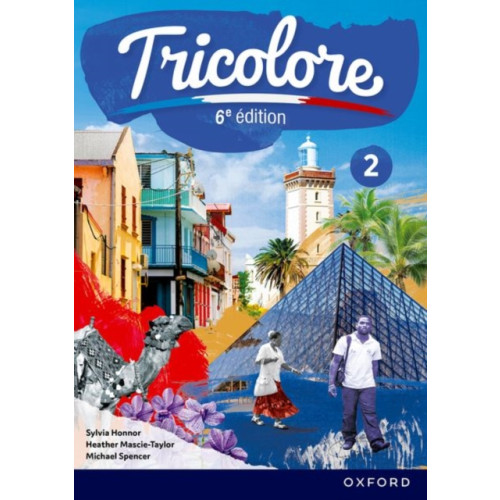 Oxford University Press Tricolore 6e edition: Student Book 2 (häftad, eng)