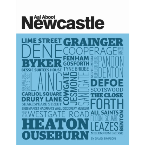 New Writing North Aal Aboot Newcastle (häftad, eng)