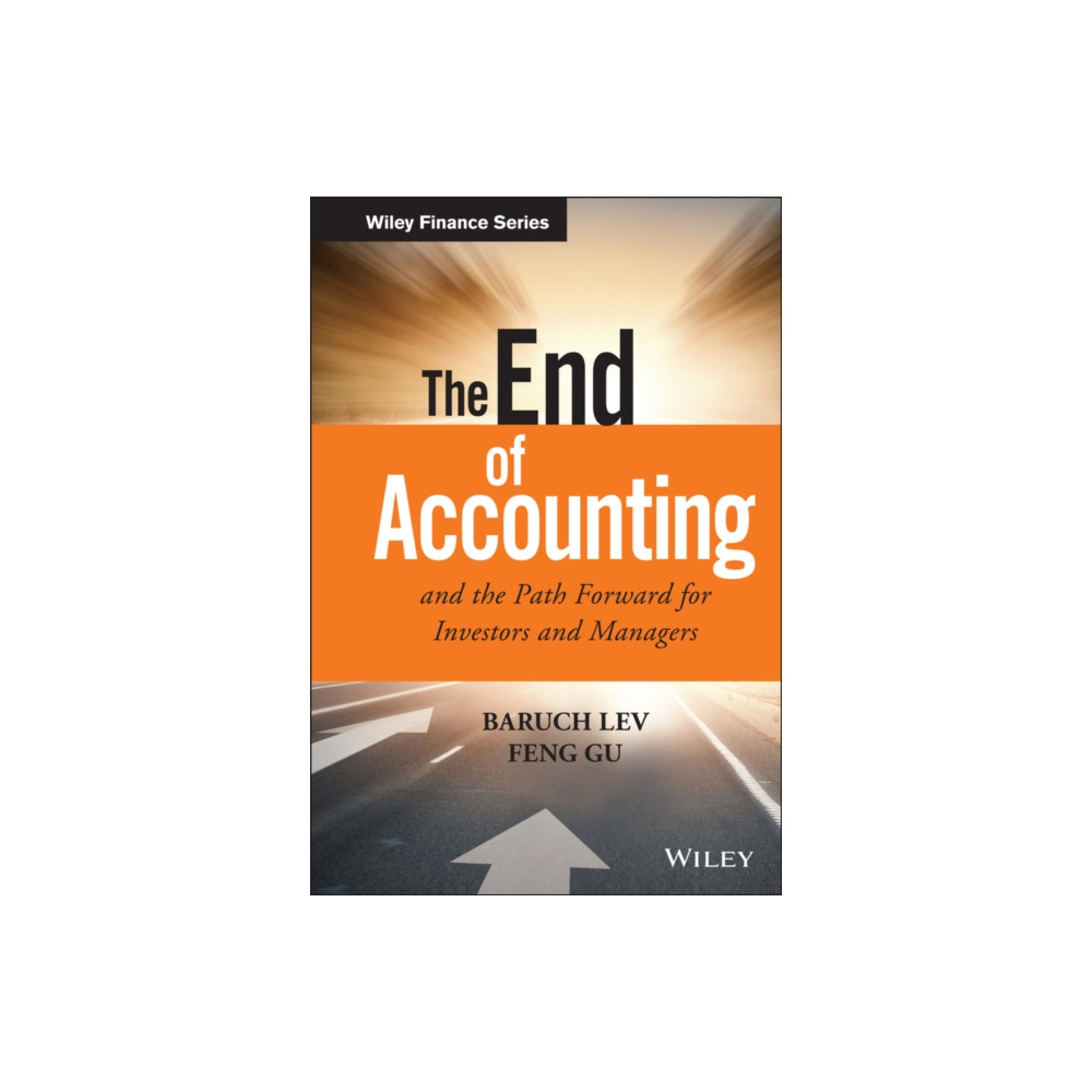 Produktbild för The End of Accounting and the Path Forward for Investors and Managers (inbunden, eng)