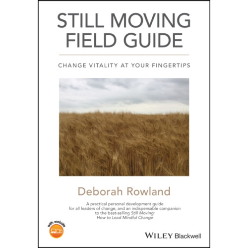 John Wiley And Sons Ltd Still Moving Field Guide (häftad, eng)