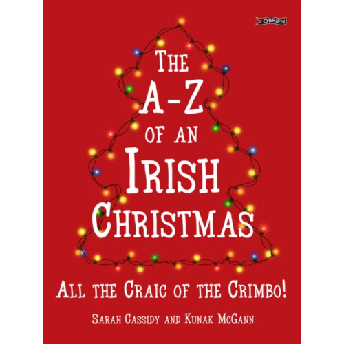 O'Brien Press Ltd The A-Z of an Irish Christmas (inbunden, eng)