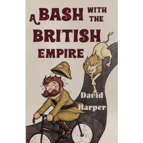 Olympia Publishers A Bash With The British Empire (häftad, eng)