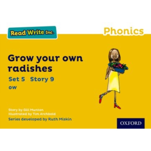 Oxford University Press Read Write Inc. Phonics: Grow Your Own Radishes (Yellow Set 5 Storybook 9) (häftad, eng)