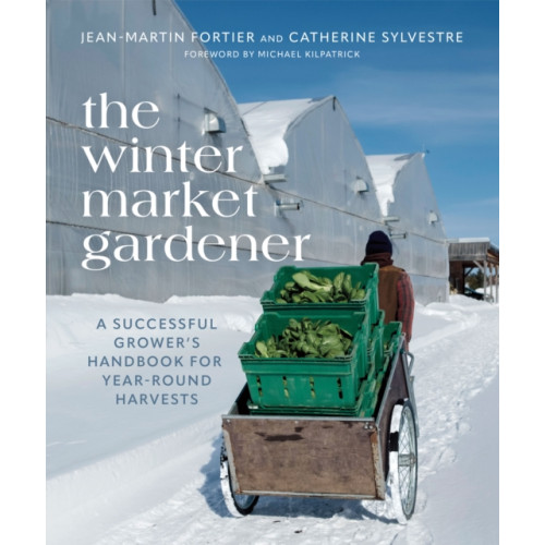 New Society Publishers The Winter Market Gardener (häftad, eng)