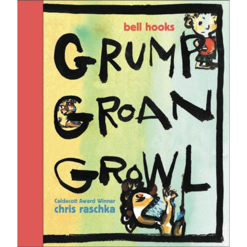 Disney Book Publishing Inc. Grump Groan Growl (inbunden, eng)