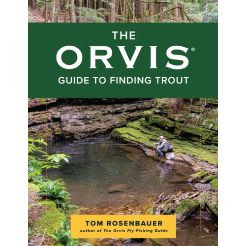 Rowman & littlefield The Orvis Guide to Finding Trout (häftad, eng)