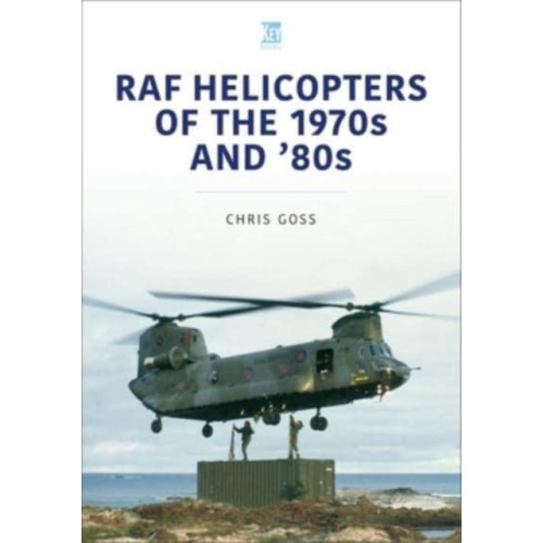 Key Publishing Ltd RAF Helicopters of the 70s and 80s (häftad, eng)