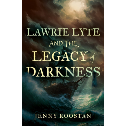 Troubador Publishing Lawrie Lyte and the Legacy of Darkness (häftad, eng)