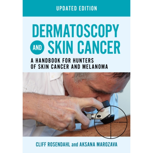 Scion Publishing Ltd Dermatoscopy and Skin Cancer, updated edition (häftad, eng)