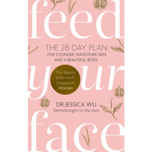 Little, Brown Book Group Feed Your Face (häftad, eng)