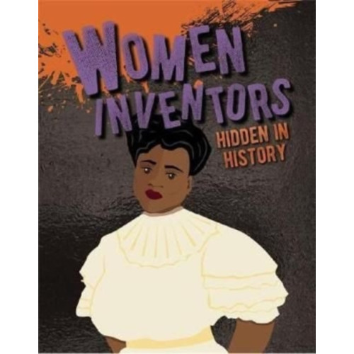Crabtree Publishing Co,US Women Inventors Hidden in History (häftad, eng)