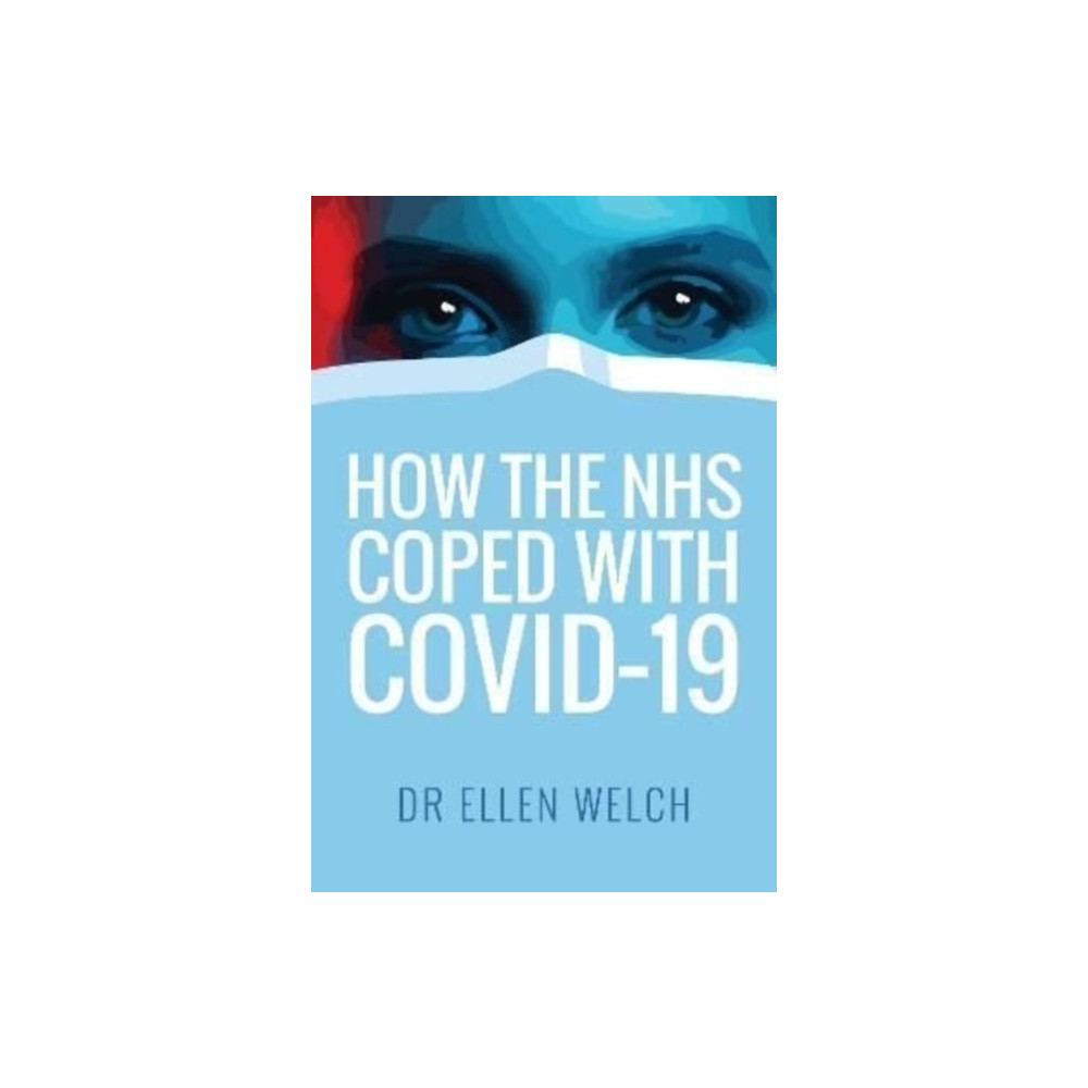 Produktbild för How the NHS Coped with Covid-19 (häftad, eng)