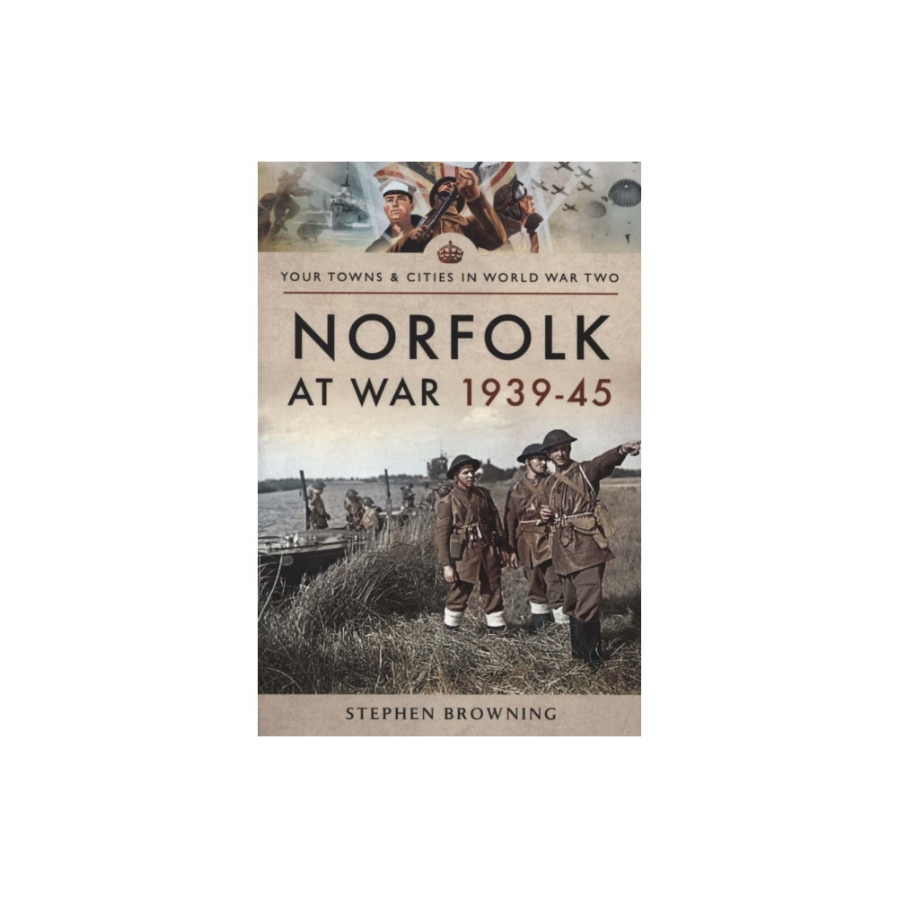 Produktbild för Norfolk at War 1939 - 1945 (häftad, eng)