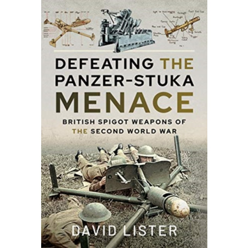 Pen & Sword Books Ltd Defeating the Panzer-Stuka Menace (inbunden, eng)
