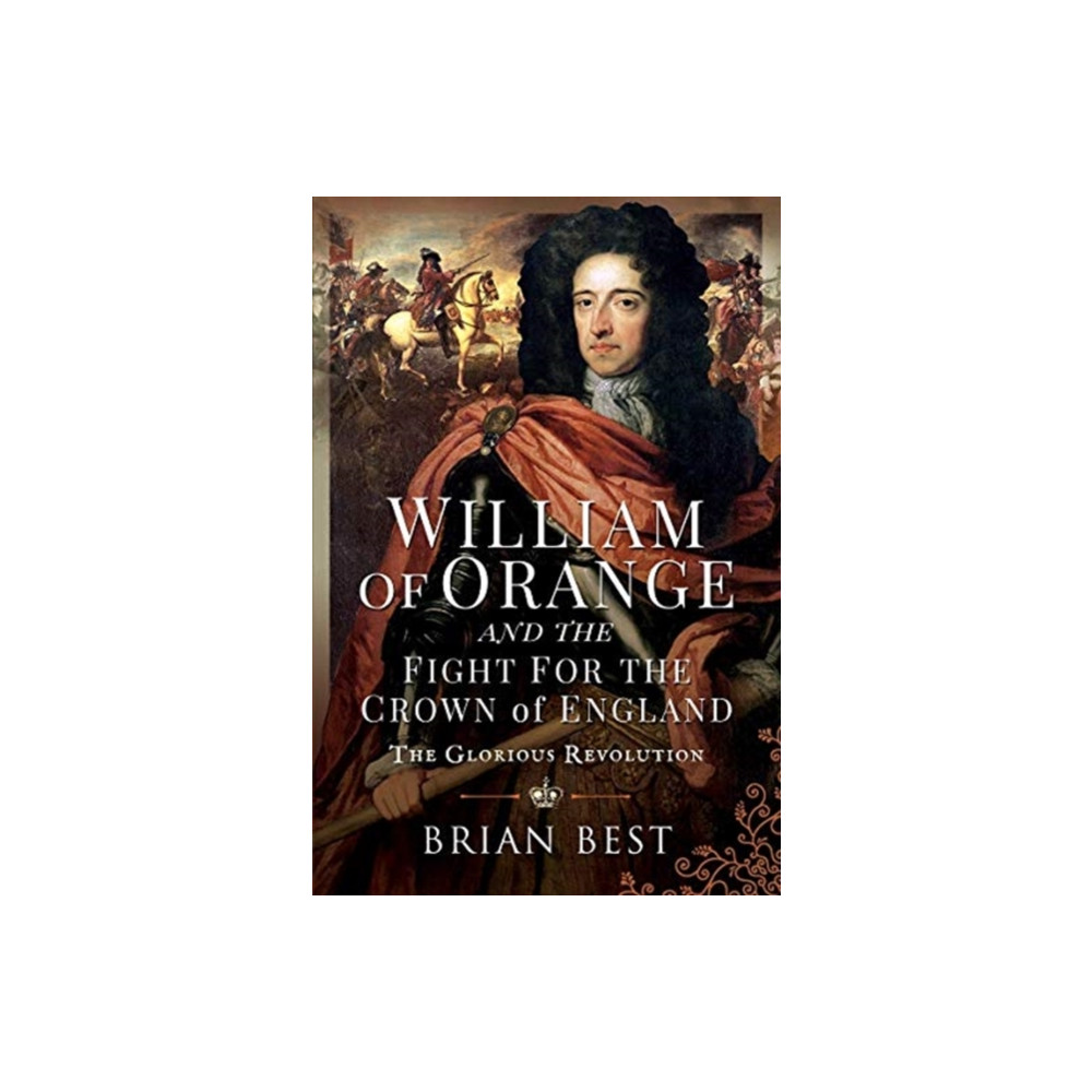 Produktbild för William of Orange and the Fight for the Crown of England (inbunden, eng)
