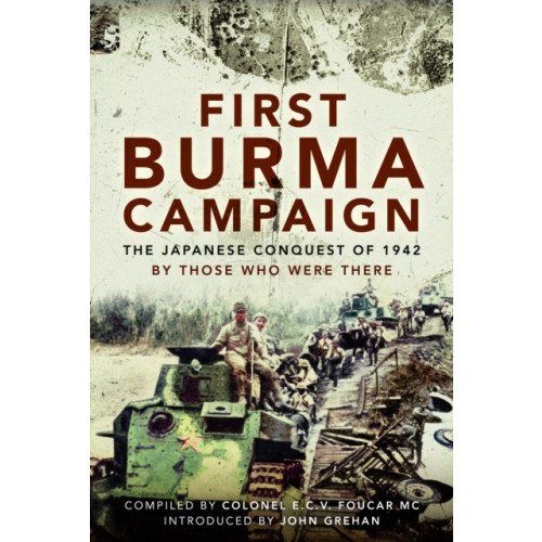 Pen & Sword Books Ltd First Burma Campaign (häftad, eng)